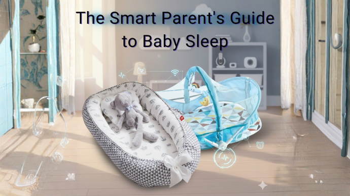 The Smart Parent’s Guide to Baby Sleep